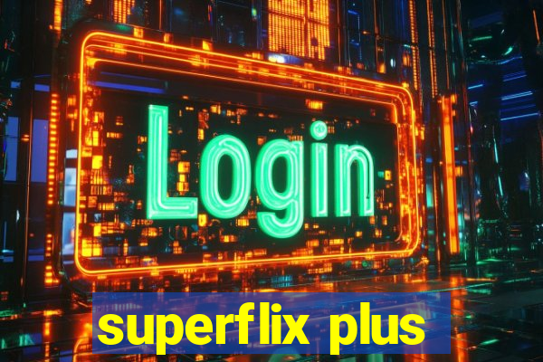 superflix plus